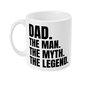 Dad The Man The Myth The Legend Mug