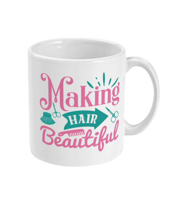 Making Hair Beautiful Mug