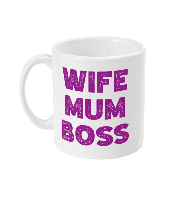 Wife Mum Boss Mug