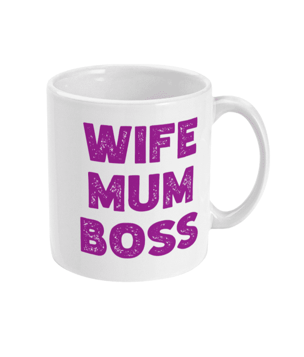 Wife Mum Boss