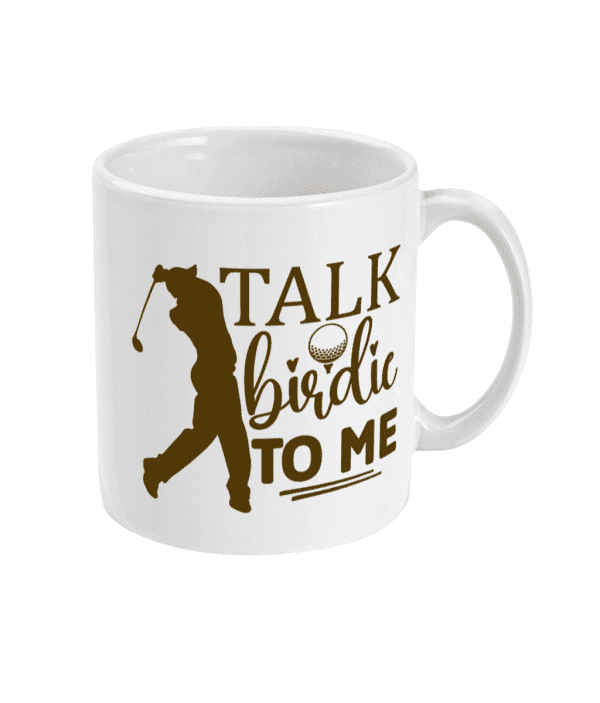 Talk Birdie to Me Funny Golf Mug
