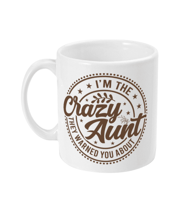 Crazy Aunt Mug