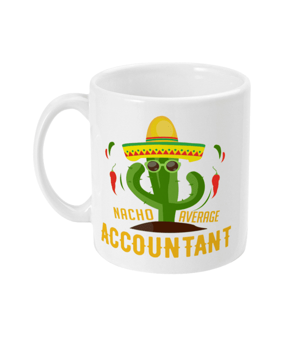 Nacho Average Accountant Mug