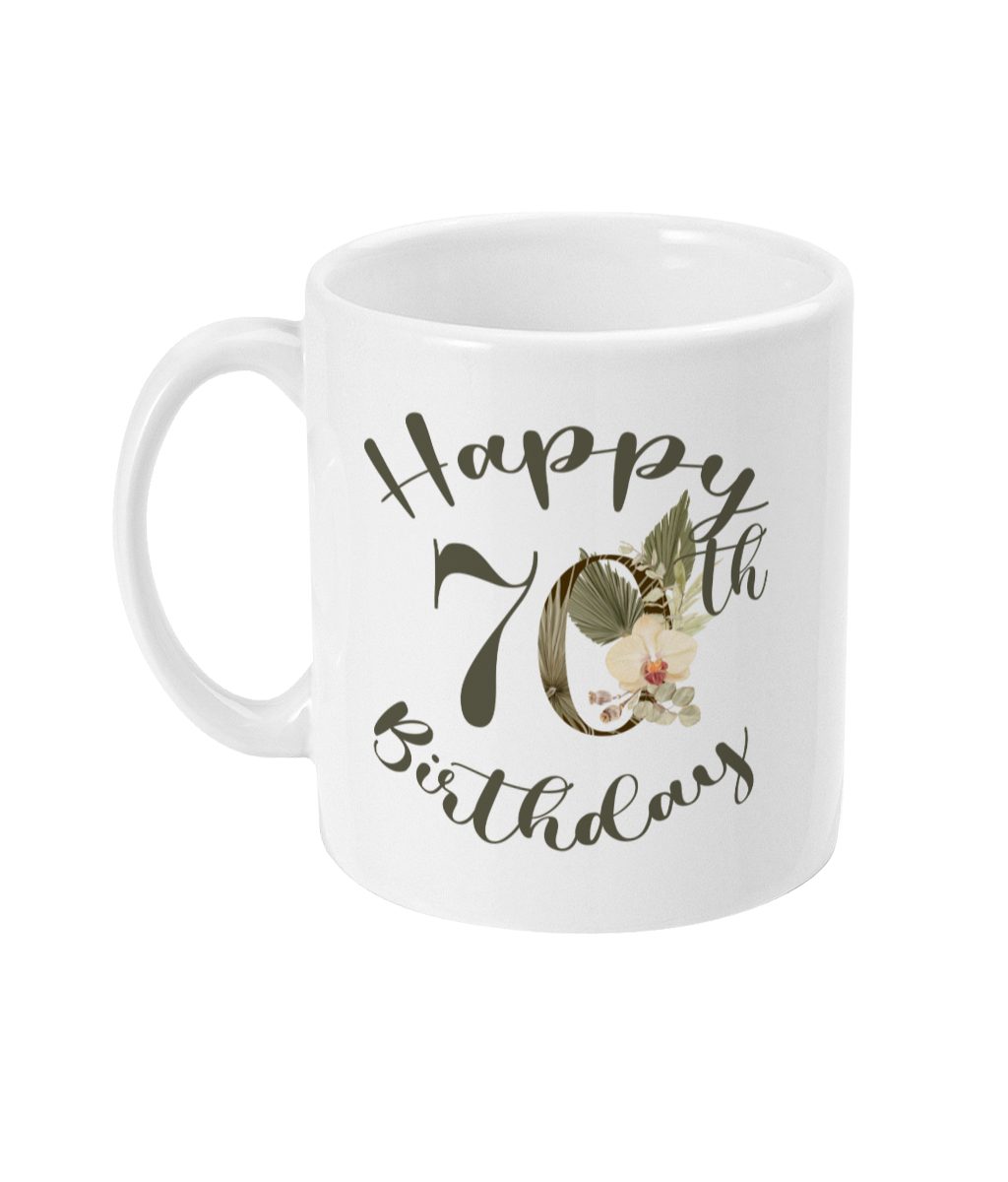 Elegant 70th Birthday Floral Mug with 'Happy 70th Birthday' message and floral design in shades of green, beige, and ivory.