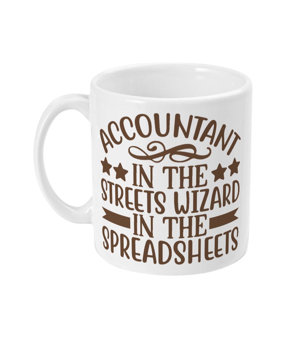 White ceramic mug with playful brown design featuring text 'Accountant in the Streets Wizard in the Spreadsheets' surrounded by stars and scrolls.