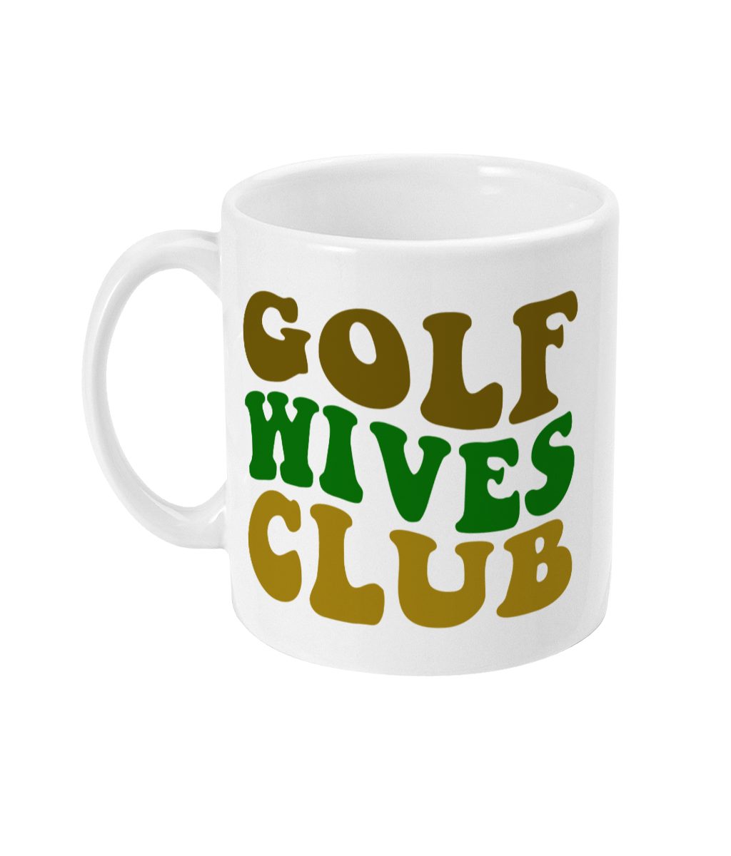 White coffee mug with 'GOLF WIVES CLUB' in green and brown text